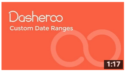 Video image for Dasheroo's custom date ranges