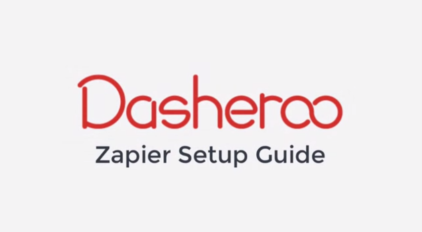 Zapier Dasheroo set up guide video marketing